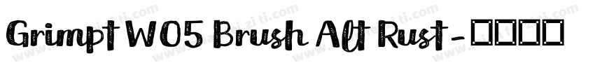 Grimpt W05 Brush Alt Rust字体转换